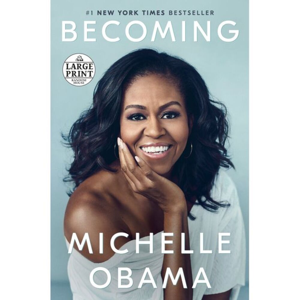 Becoming -- Michelle Obama